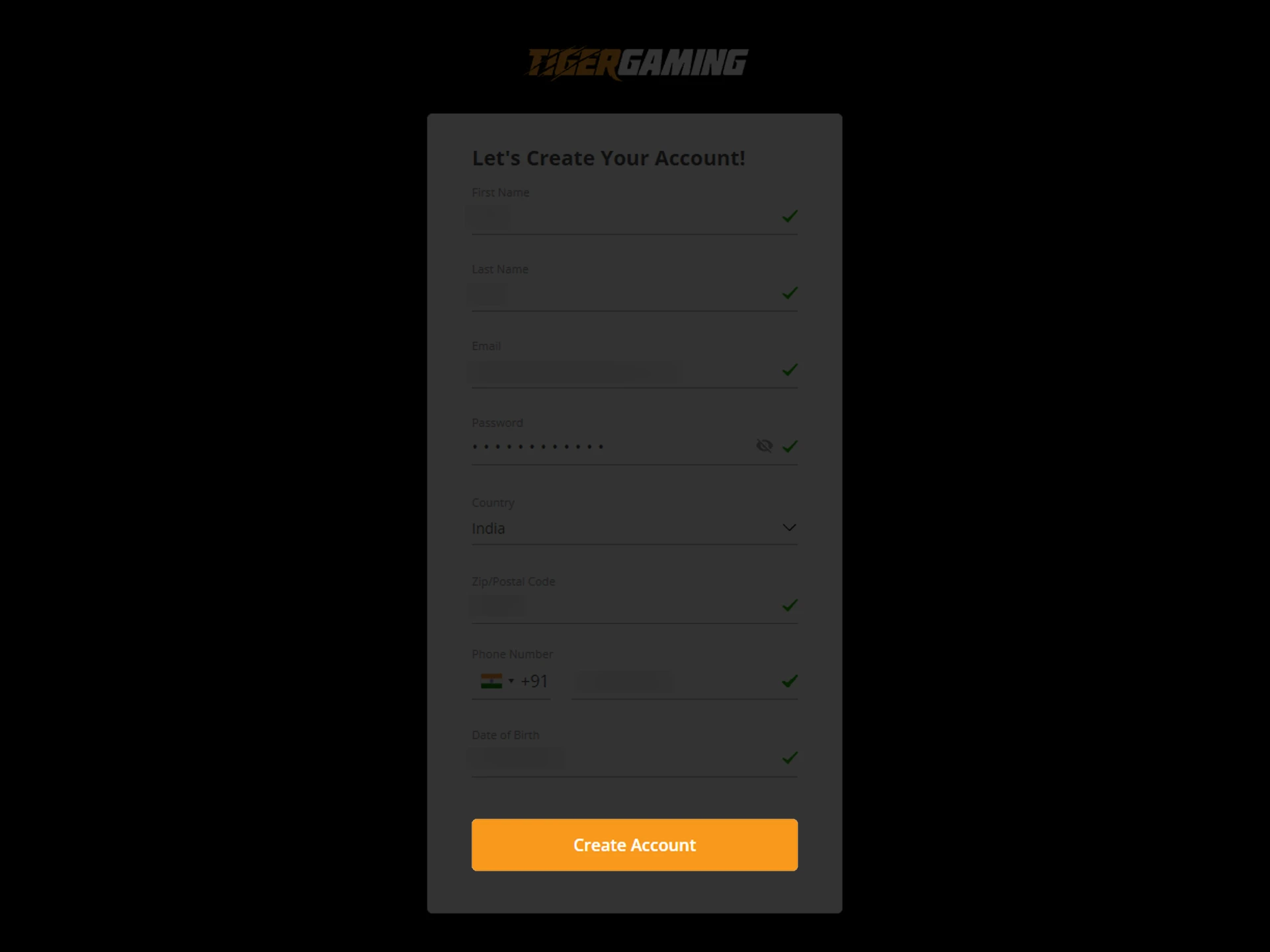 Complete your registration on the Tiger Gaming website.